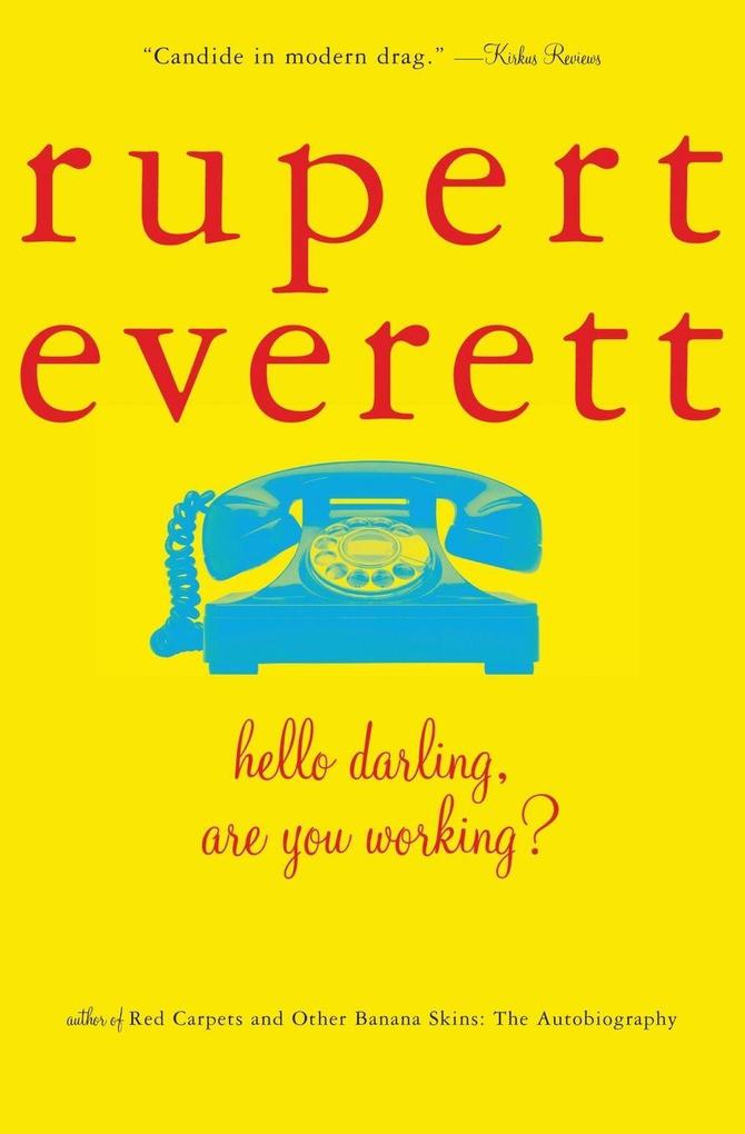 Hello Darling Are You Working?