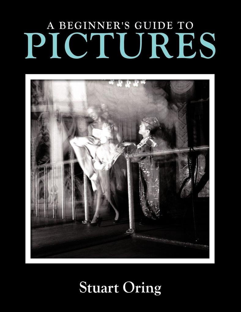 A Beginner's Guide to Pictures