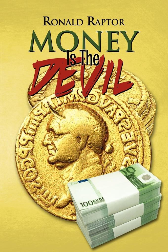 Money Is the Devil