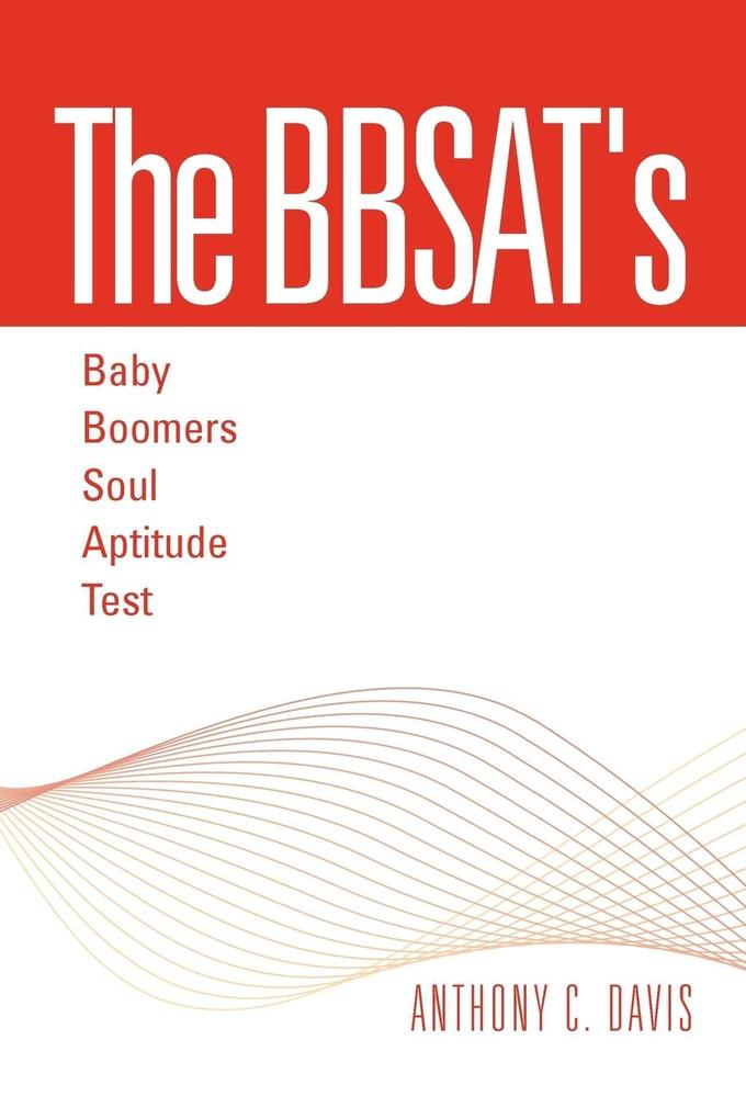 The Bbsat‘s - Baby Boomers Soul Aptitude Test