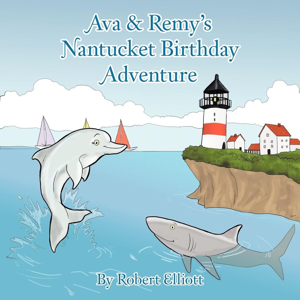 Ava & Remy‘s Nantucket Birthday Adventure