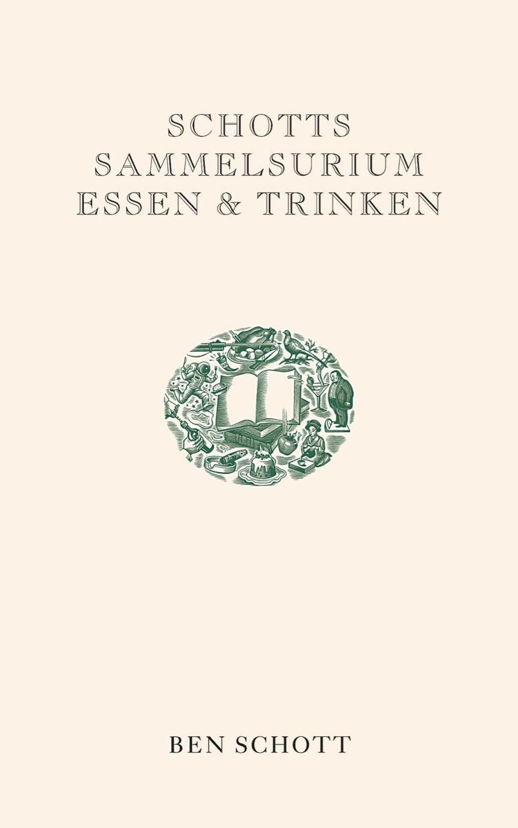 Berliner Taschenbuch Verl Schotts Sammelsurium Essen & Trinken