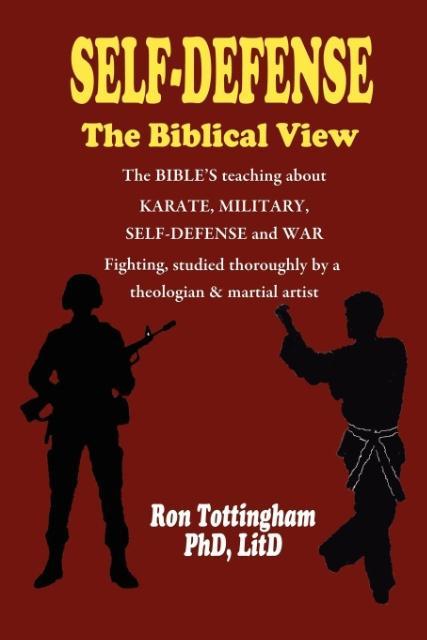 Self-Defense The Biblical View