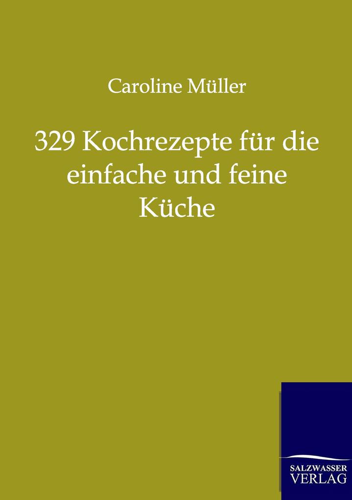 Image of 329 Kochrezepte für die einfache und feine Küche