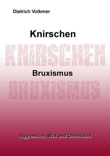 Knirschen Bruxismus