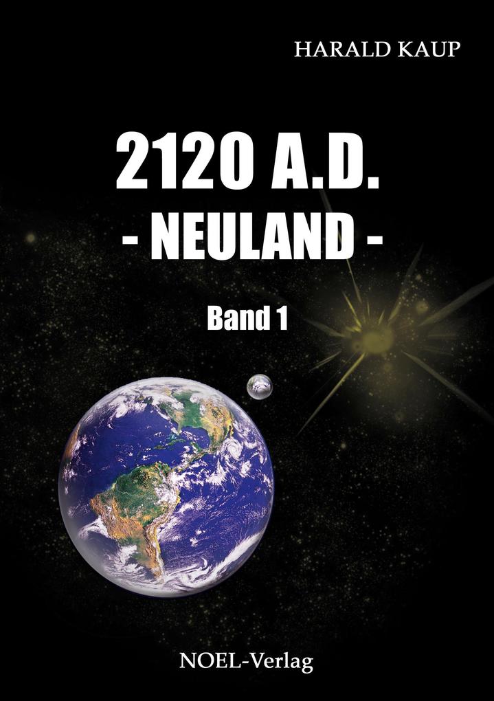 2120 A. D. Neuland