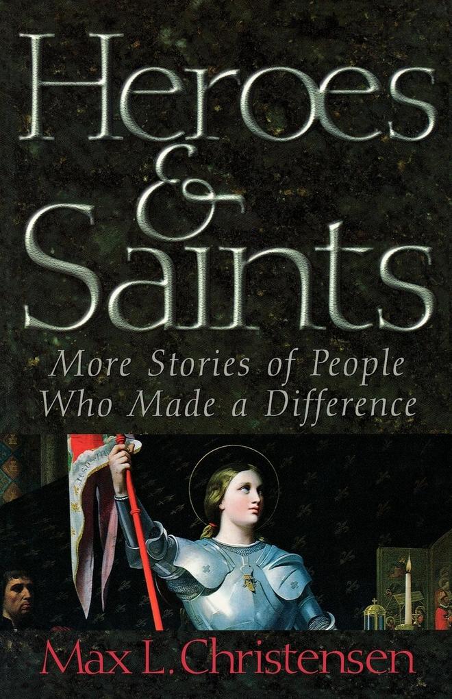 Heroes and Saints