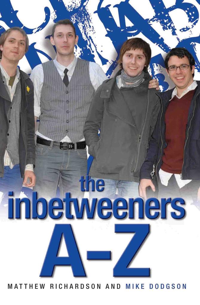 The Inbetweeners A-Z - Matthew Richardson