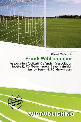 Frank Wiblishauser