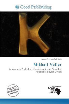 Mikhail Veller