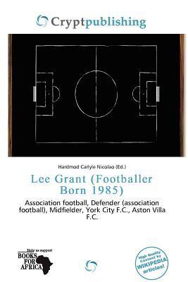 Lee Grant (Footballer Born 1985)