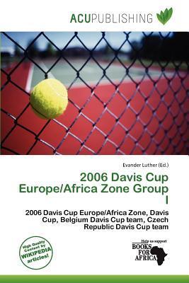 2006 Davis Cup Europe/Africa Zone Group I