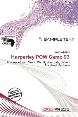 Harperley POW Camp 93