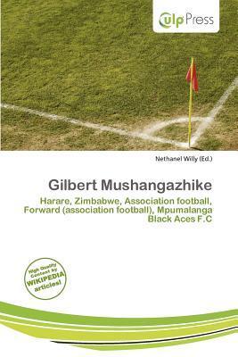 Gilbert Mushangazhike