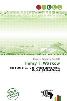 Henry T. Waskow