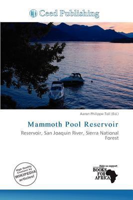 Mammoth Pool Reservoir