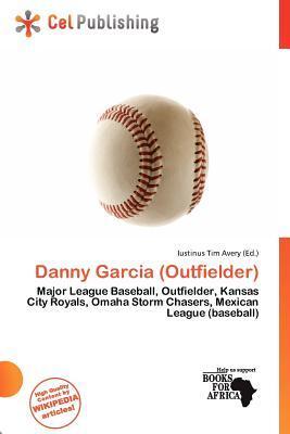 Danny Garcia (Outfielder)