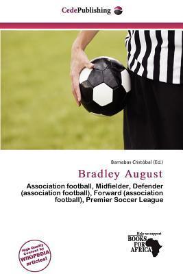 Bradley August