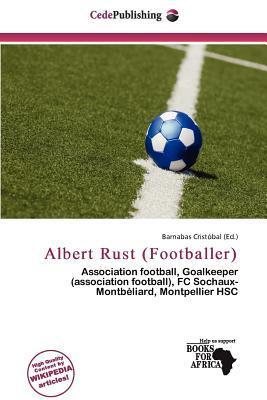 Albert Rust (Footballer)