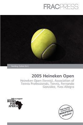 2005 Heineken Open