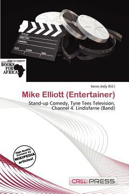 Mike Elliott (Entertainer)