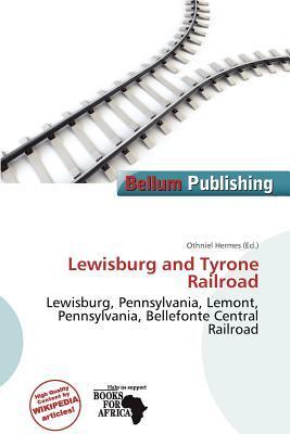 Lewisburg and Tyrone Railroad