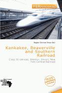 Kankakee Beaverville and Southern Railroad