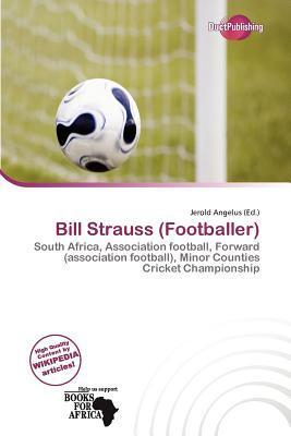 Bill Strauss (Footballer)