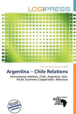 Argentina - Chile Relations
