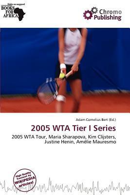 2005 WTA Tier I Series