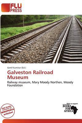 Galveston Railroad Museum