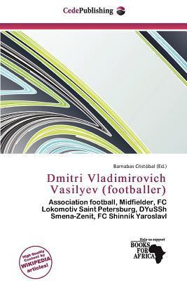 Dmitri Vladimirovich Vasilyev (footballer)