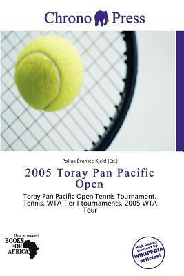 2005 Toray Pan Pacific Open