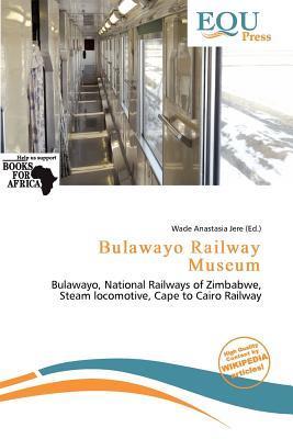 Bulawayo Railway Museum