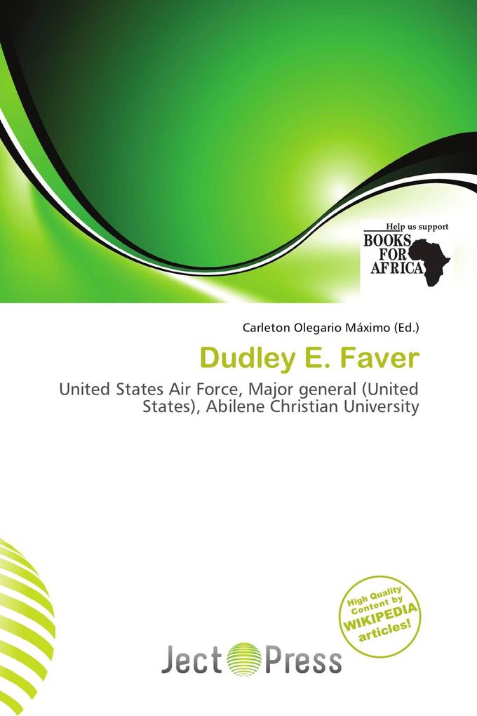Dudley E. Faver