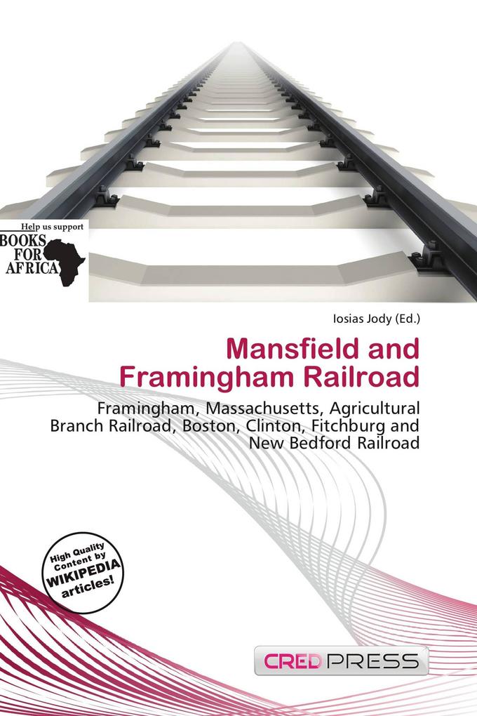 Mansfield and Framingham Railroad