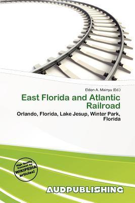 East Florida and Atlantic Railroad