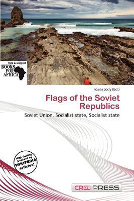 Flags of the Soviet Republics