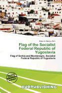Flag of the Socialist Federal Republic of Yugoslavia