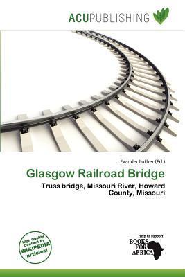 Glasgow Railroad Bridge