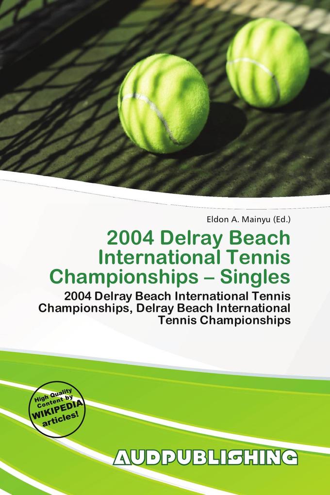 2004 Delray Beach International Tennis Championships - Singles