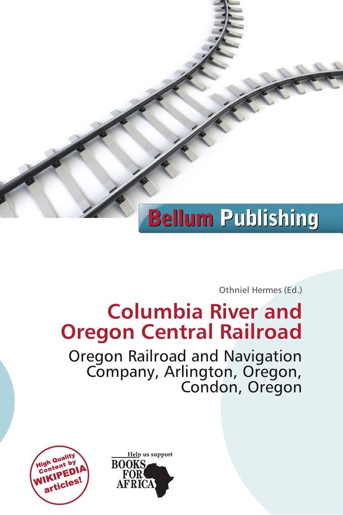 Columbia River and Oregon Central Railroad