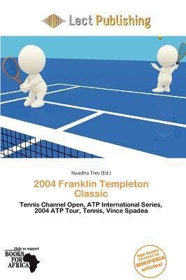 2004 Franklin Templeton Classic