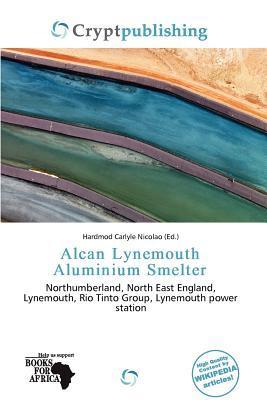 Alcan Lynemouth Aluminium Smelter