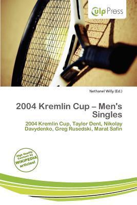 2004 Kremlin Cup - Men's Singles