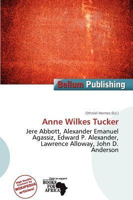 Anne Wilkes Tucker