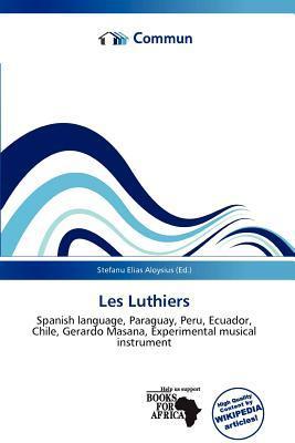 Les Luthiers
