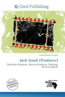 Jack Good (Producer)