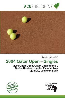 2004 Qatar Open - Singles