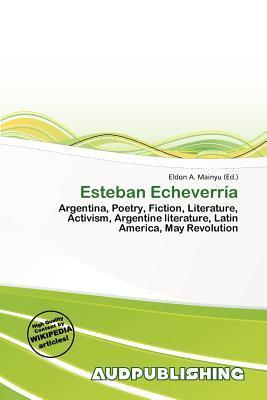 Esteban Echeverría